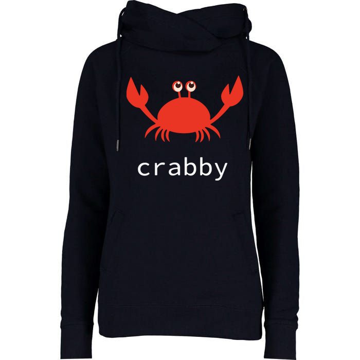 I'm Feeling A Little Crabby Funny Cartoon Crab Womens Funnel Neck Pullover Hood