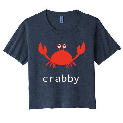 I'm Feeling A Little Crabby Funny Cartoon Crab Women's Crop Top Tee