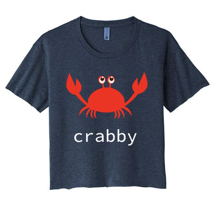 I'm Feeling A Little Crabby Funny Cartoon Crab Women's Crop Top Tee