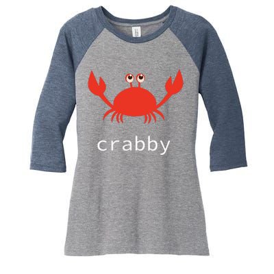 I'm Feeling A Little Crabby Funny Cartoon Crab Women's Tri-Blend 3/4-Sleeve Raglan Shirt