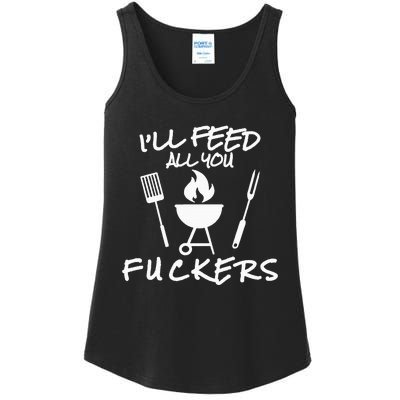 ILl Feed All You Fuckers Funny Bbq Cooking Barbeque Chef Ladies Essential Tank