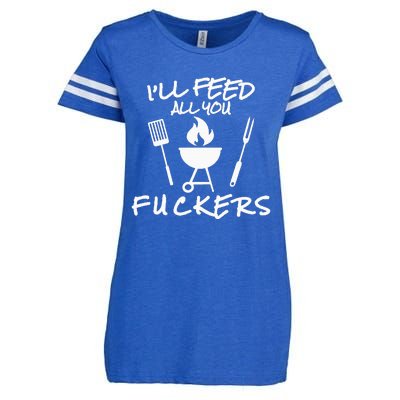 ILl Feed All You Fuckers Funny Bbq Cooking Barbeque Chef Enza Ladies Jersey Football T-Shirt