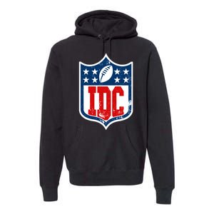 Idc Funny Anti Football I Dont Care Premium Hoodie