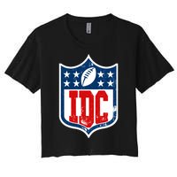 Idc Funny Anti Football I Dont Care Women's Crop Top Tee