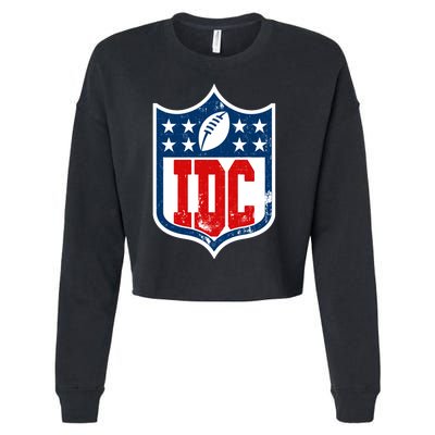 Idc Funny Anti Football I Dont Care Cropped Pullover Crew