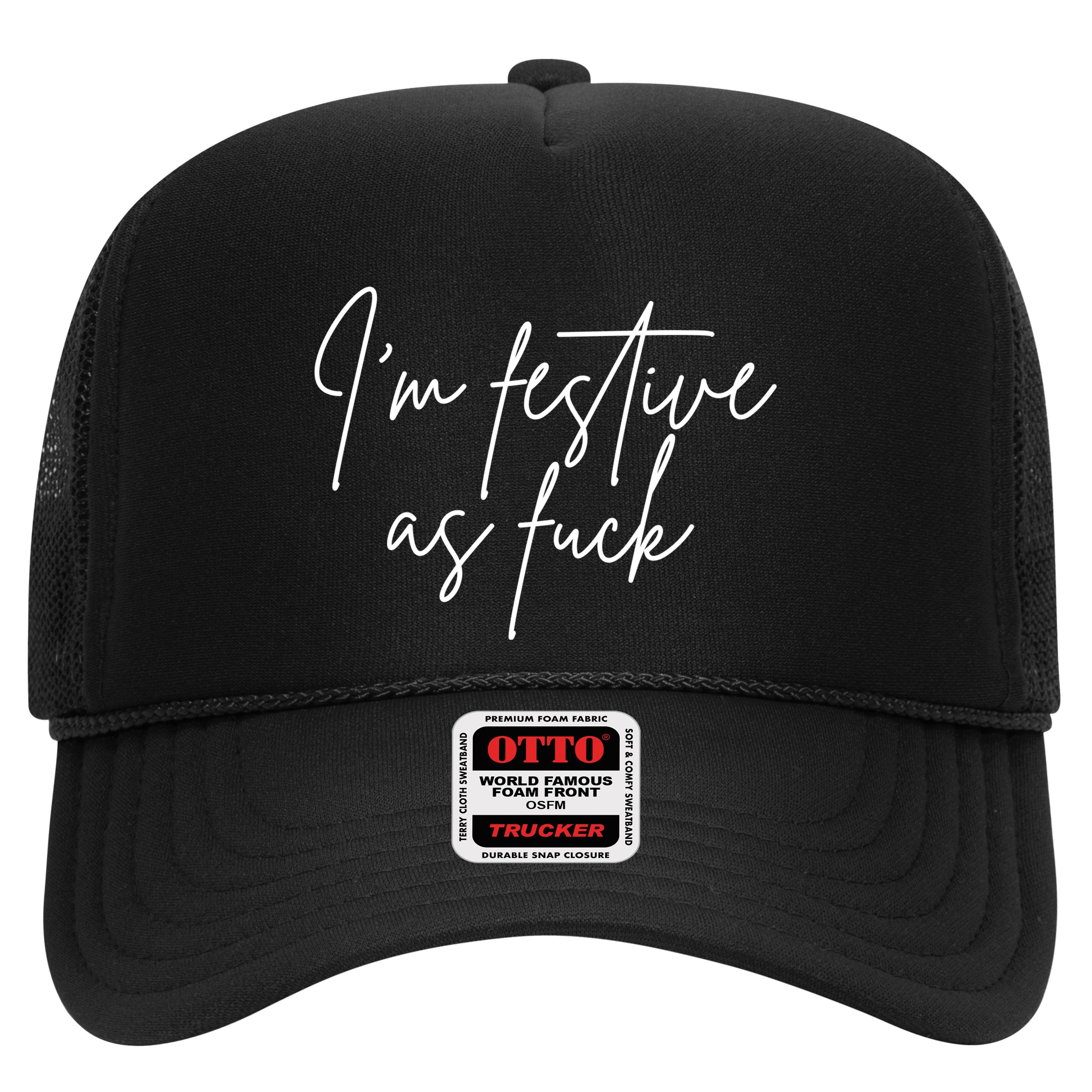 I'm Festive AF Hat