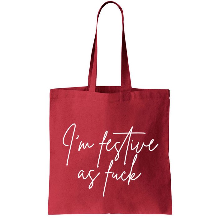 I'm Festive AF Bag