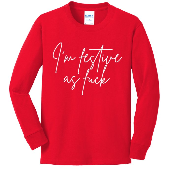 I'm Festive AF Kids Long Sleeve Shirt