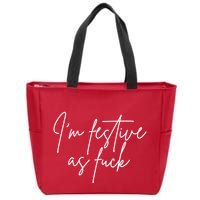 I'm Festive AF Zip Tote Bag