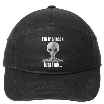 IM Fr A Freak Just Lmk 7-Panel Snapback Hat