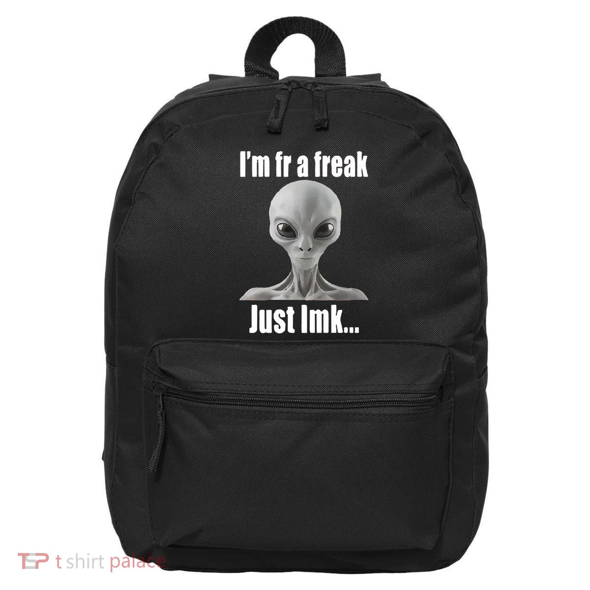 IM Fr A Freak Just Lmk 16 in Basic Backpack