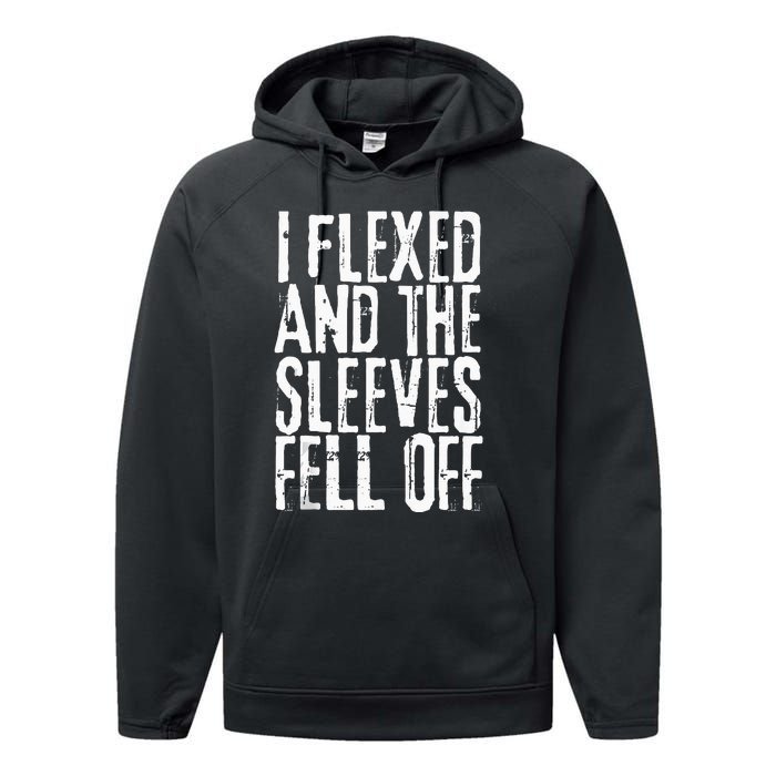 I Flexed And My Sleeves Fur Off Funny Workou Performance Fleece Hoodie