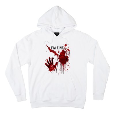 IM Fine Bloody Hand Blood Stained Blood Splatter Halloween Hoodie