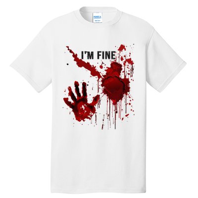 IM Fine Bloody Hand Blood Stained Blood Splatter Halloween Tall T-Shirt