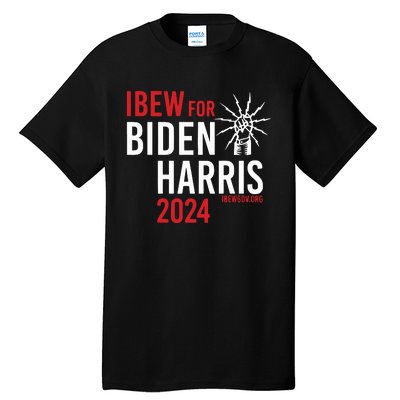 Ibew For Biden Harris 2024 Tall T-Shirt