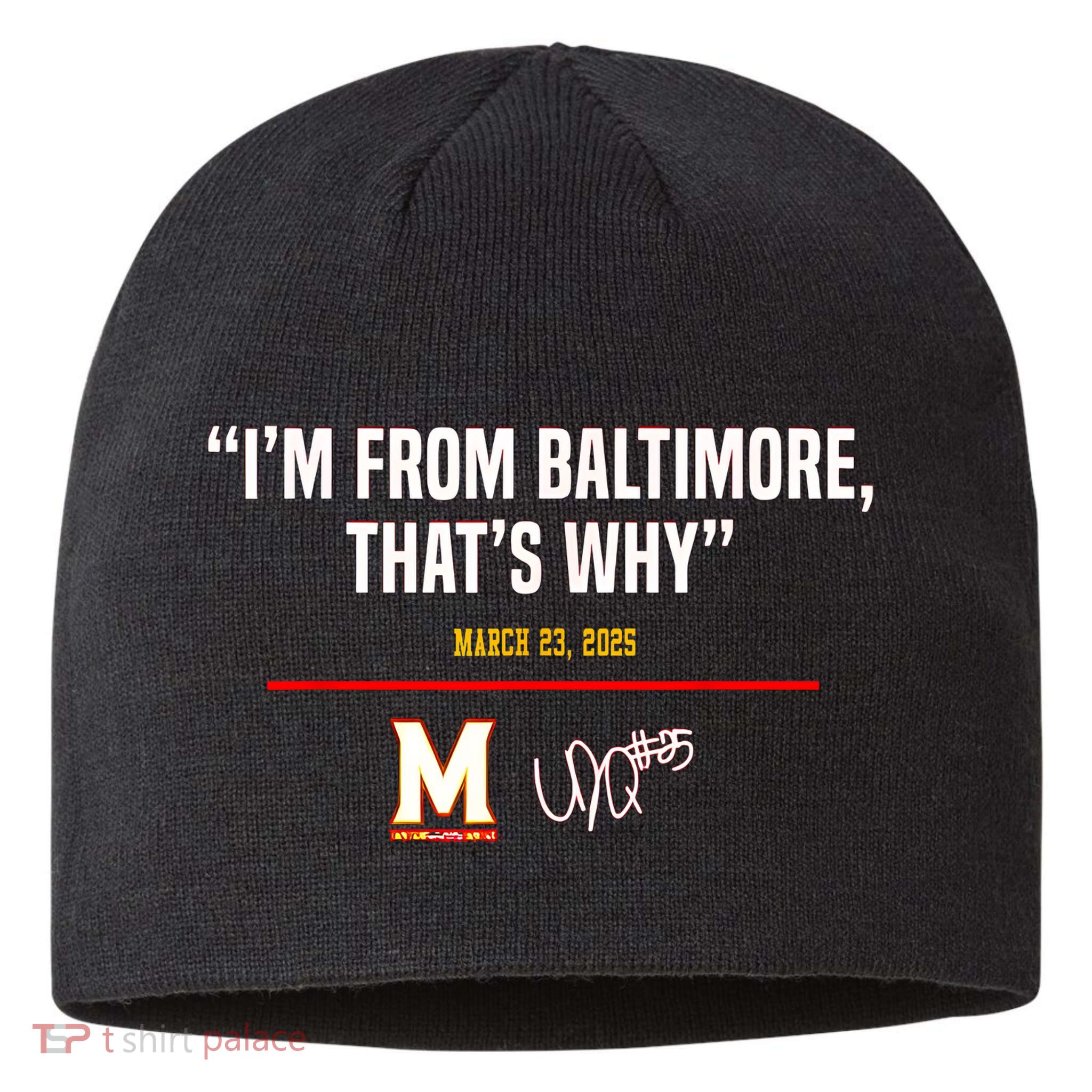 I’m From Baltimore That’s Why Sustainable Beanie