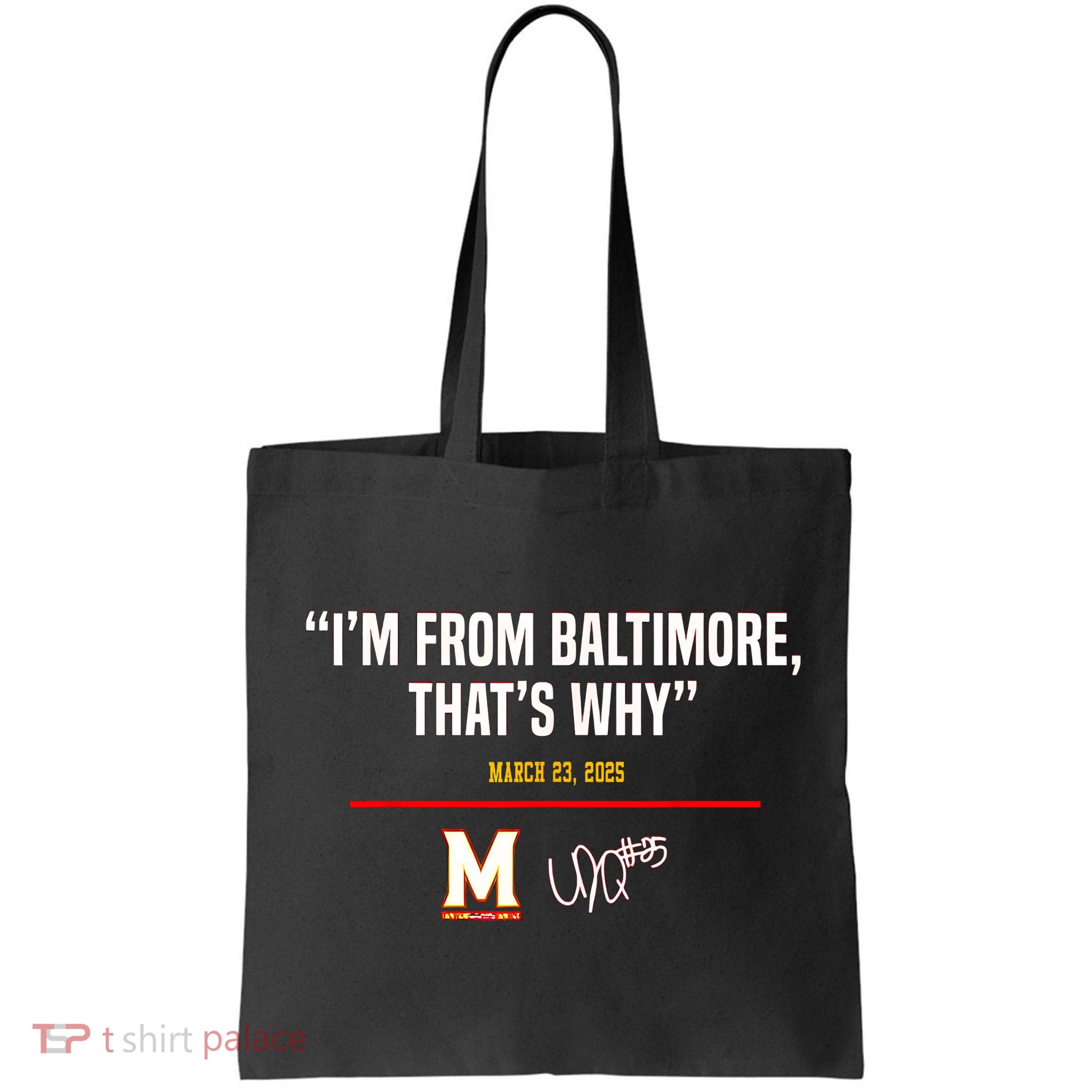 I’m From Baltimore That’s Why Bag