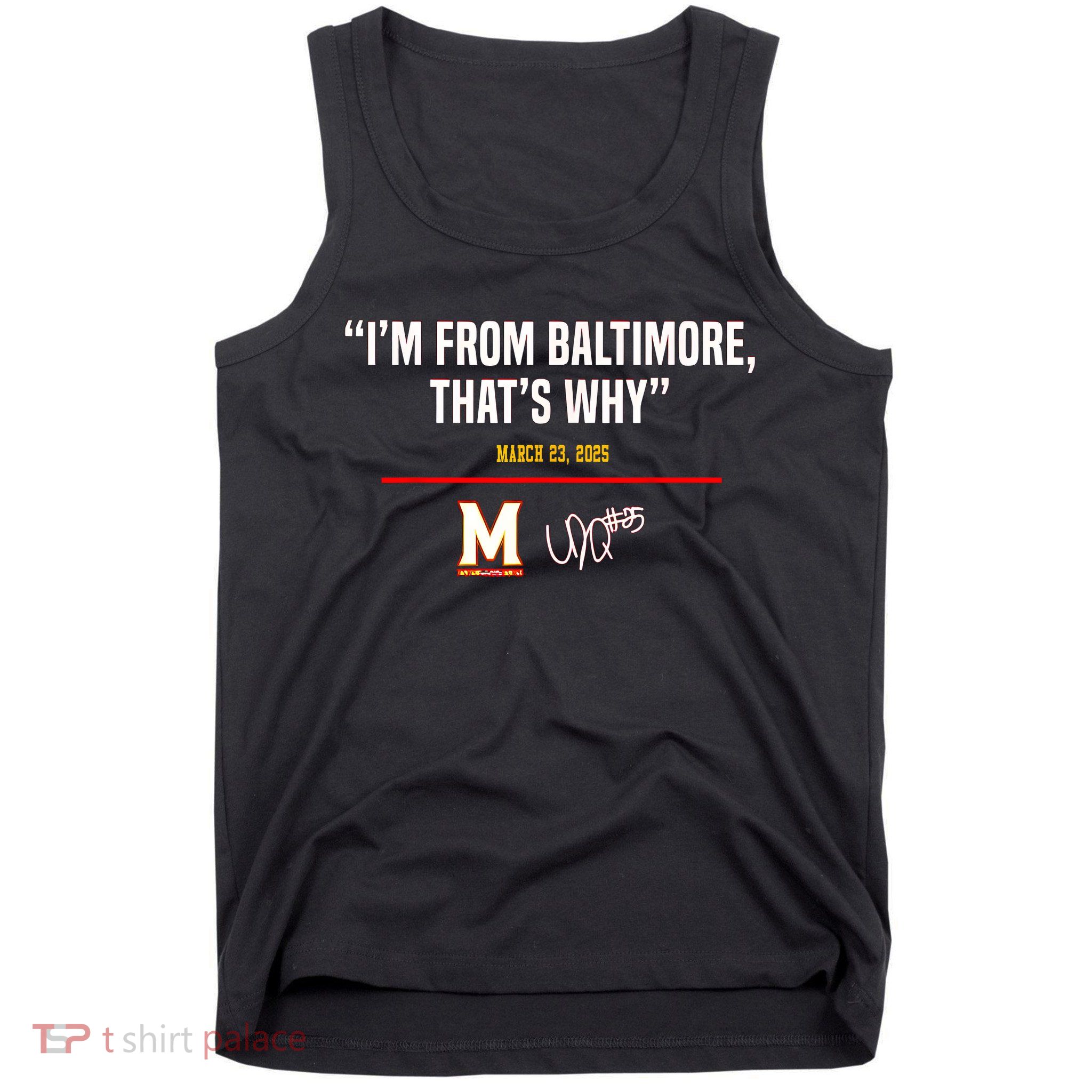 I’m From Baltimore That’s Why Tank Top