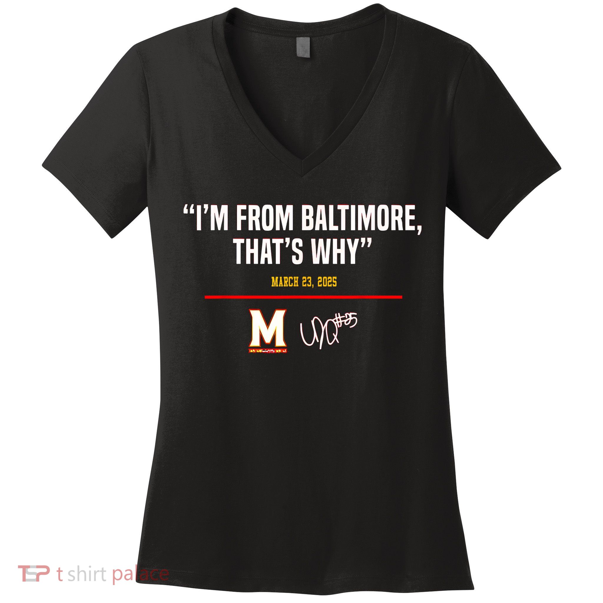I’m From Baltimore That’s Why Women's V-Neck T-Shirt