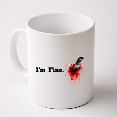 I'm Fine Bloody Gift Coffee Mug