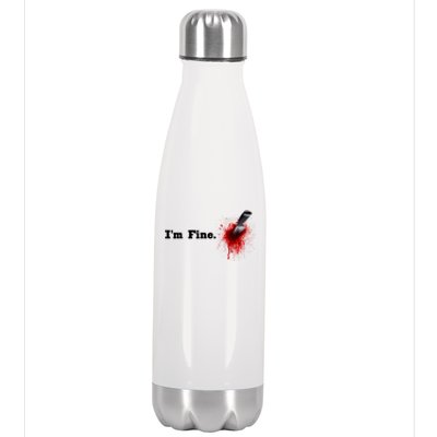 I'm Fine Bloody Gift Stainless Steel Insulated Water Bottle