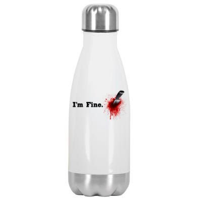 I'm Fine Bloody Gift Stainless Steel Insulated Water Bottle