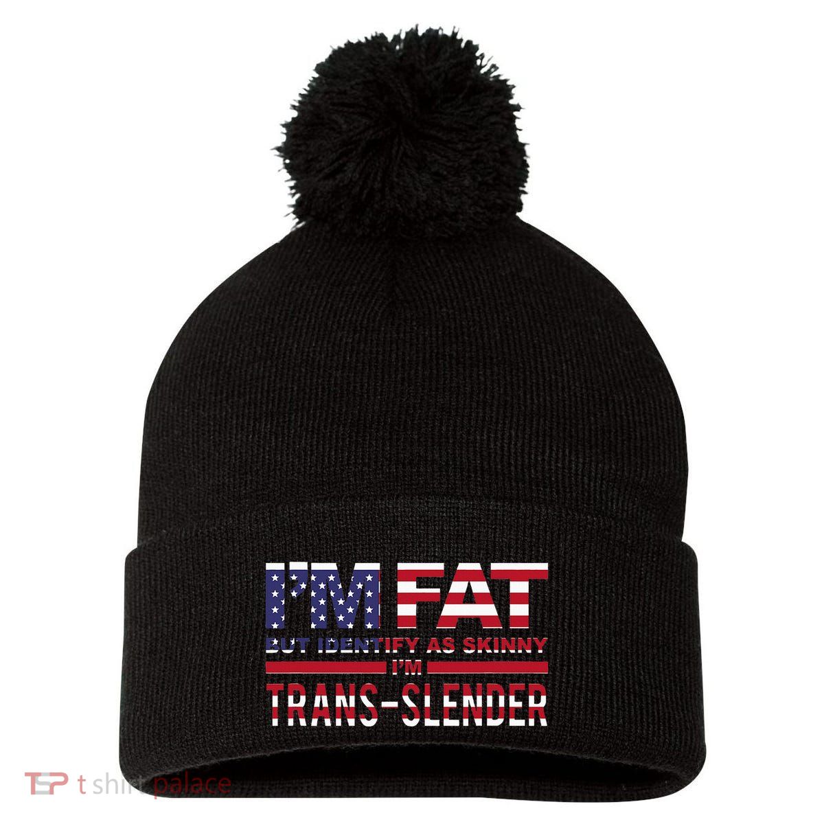 IM Fat But Identify As Skinny IM Transslender Pom Pom 12in Knit Beanie