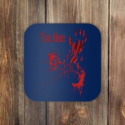 I'm Fine Bloody Halloween Coaster