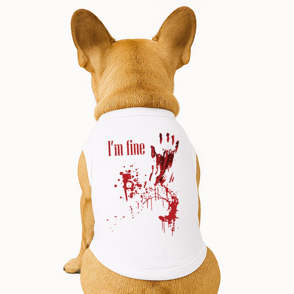 I'm Fine Bloody Halloween Doggie Tank