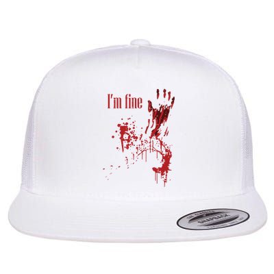 I'm Fine Bloody Halloween Flat Bill Trucker Hat