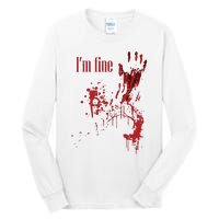 I'm Fine Bloody Halloween Tall Long Sleeve T-Shirt