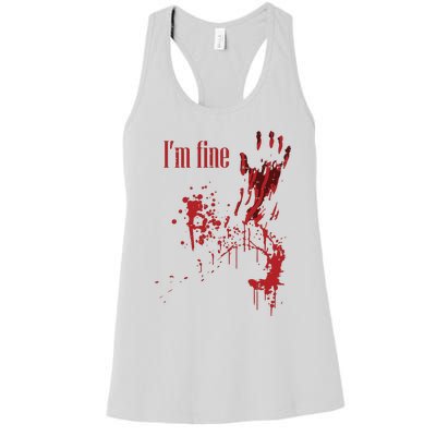 I'm Fine Bloody Halloween Women's Racerback Tank