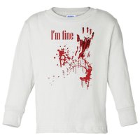 I'm Fine Bloody Halloween Toddler Long Sleeve Shirt