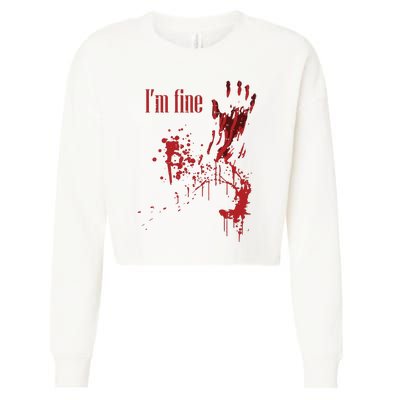 I'm Fine Bloody Halloween Cropped Pullover Crew