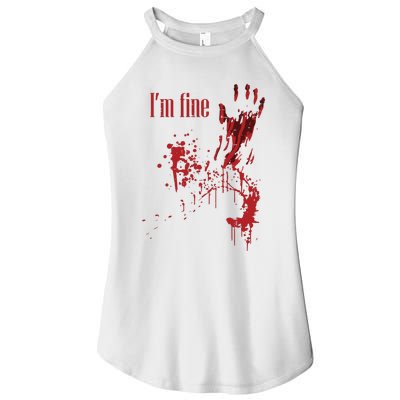 I'm Fine Bloody Halloween Women's Perfect Tri Rocker Tank