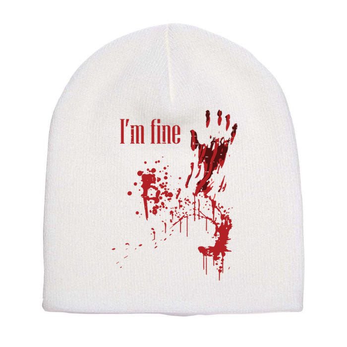 I'm Fine Bloody Halloween Short Acrylic Beanie