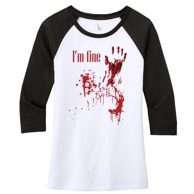 I'm Fine Bloody Halloween Women's Tri-Blend 3/4-Sleeve Raglan Shirt