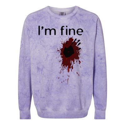 Im Fine Blood Splatter And Bloody Hand Print Halloween Fun Colorblast Crewneck Sweatshirt