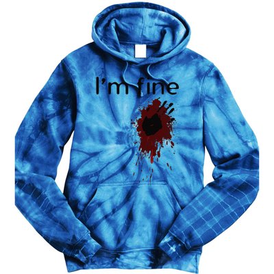 Im Fine Blood Splatter And Bloody Hand Print Halloween Fun Tie Dye Hoodie