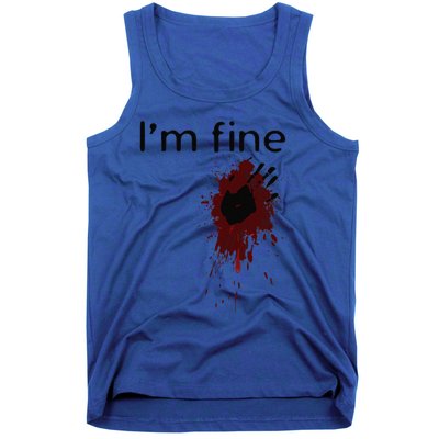 Im Fine Blood Splatter And Bloody Hand Print Halloween Fun Tank Top