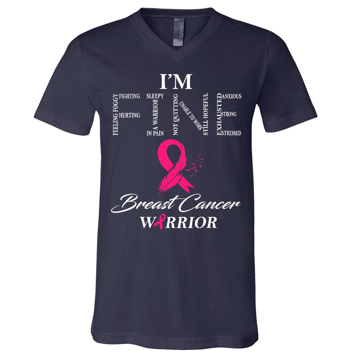 I'm Fine Breast Cancer Warrior Breast Cancer Awareness V-Neck T-Shirt
