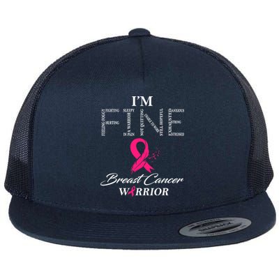I'm Fine Breast Cancer Warrior Breast Cancer Awareness Flatbill Hat