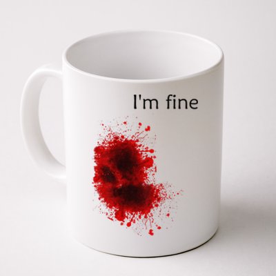 Im Fine Bloody Wound Halloween Gross Costume Coffee Mug