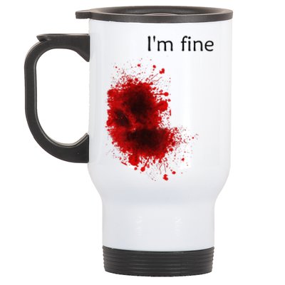 Im Fine Bloody Wound Halloween Gross Costume Stainless Steel Travel Mug