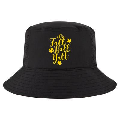 Its Fall Ball Yall Funny Fall Baseball Fall Ball Gift Cool Comfort Performance Bucket Hat