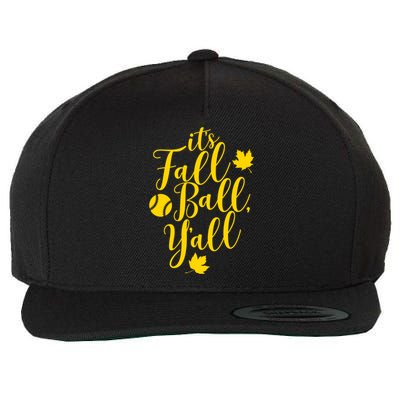 Its Fall Ball Yall Funny Fall Baseball Fall Ball Gift Wool Snapback Cap