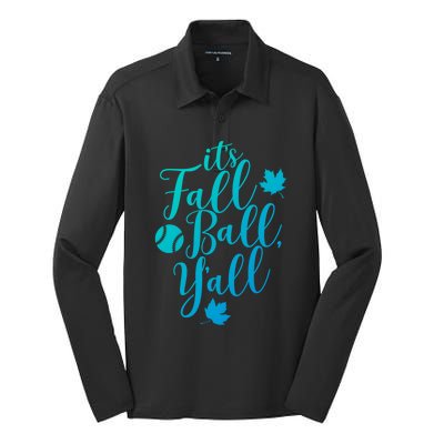 Its Fall Ball Yall Funny Fall Baseball Fall Ball Gift Silk Touch Performance Long Sleeve Polo