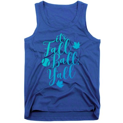 Its Fall Ball Yall Funny Fall Baseball Fall Ball Gift Tank Top