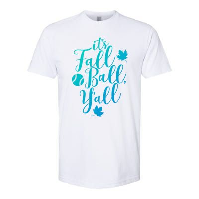 Its Fall Ball Yall Funny Fall Baseball Fall Ball Gift Softstyle CVC T-Shirt