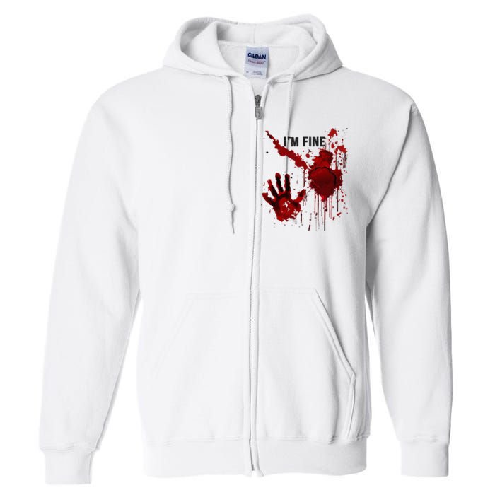 IM Fine Bloody Hand Blood Stained Blood Splatter Halloween Full Zip Hoodie